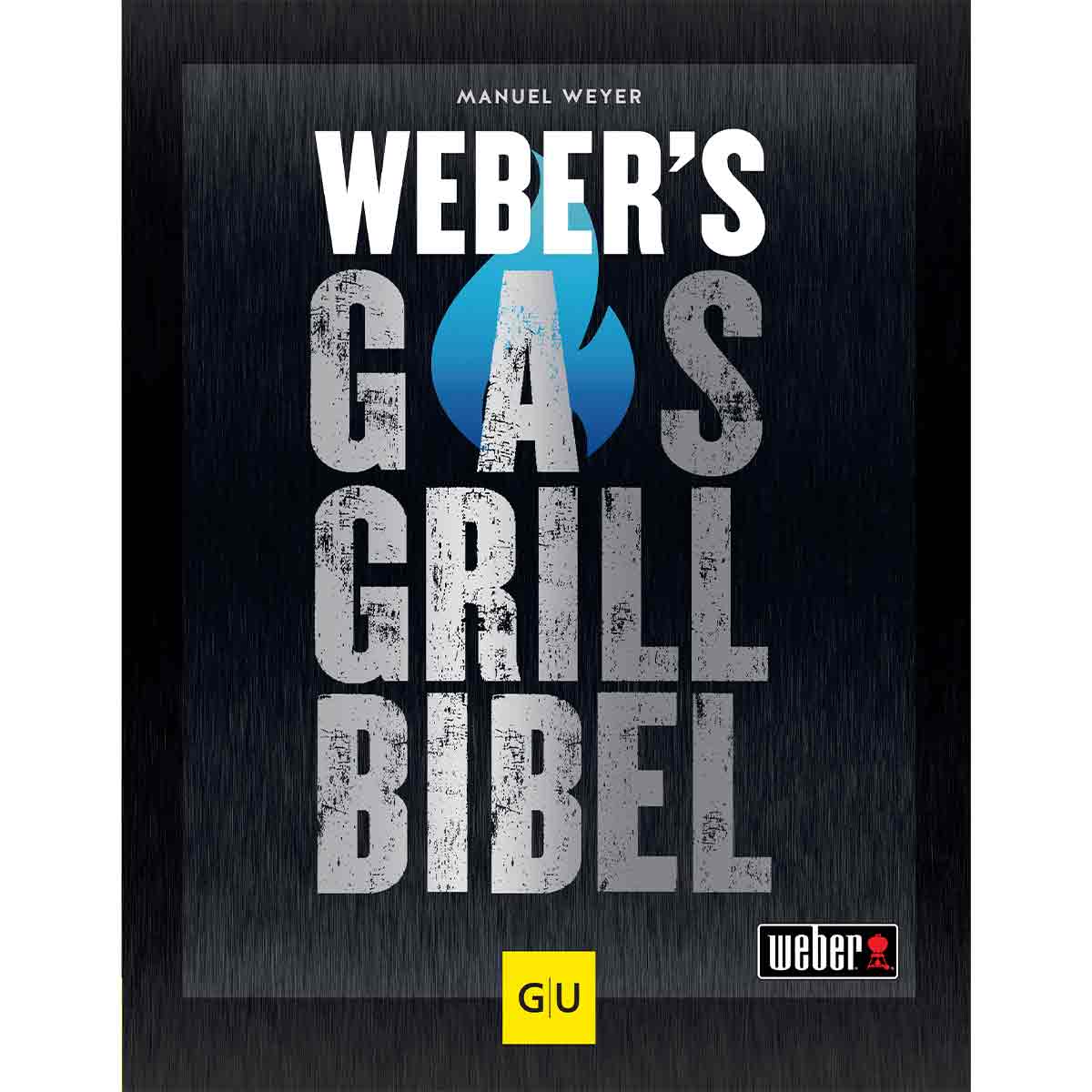 Weber's Gasgrillbibel Buch