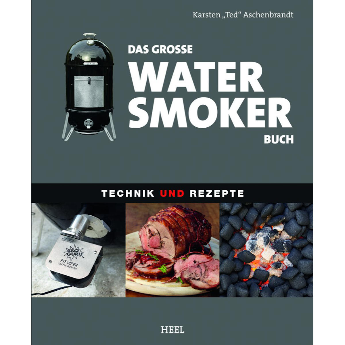 Karsten Ted Aschenbrandt: Das große Watersmoker Buch