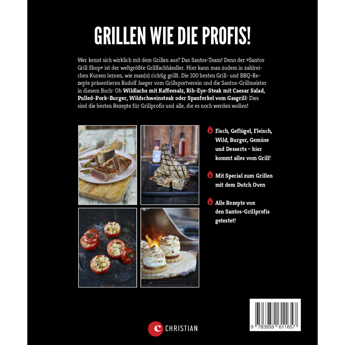 SANTOS DAS GRILLBUCH 100 Rezepte der Santos Grillmeister Back