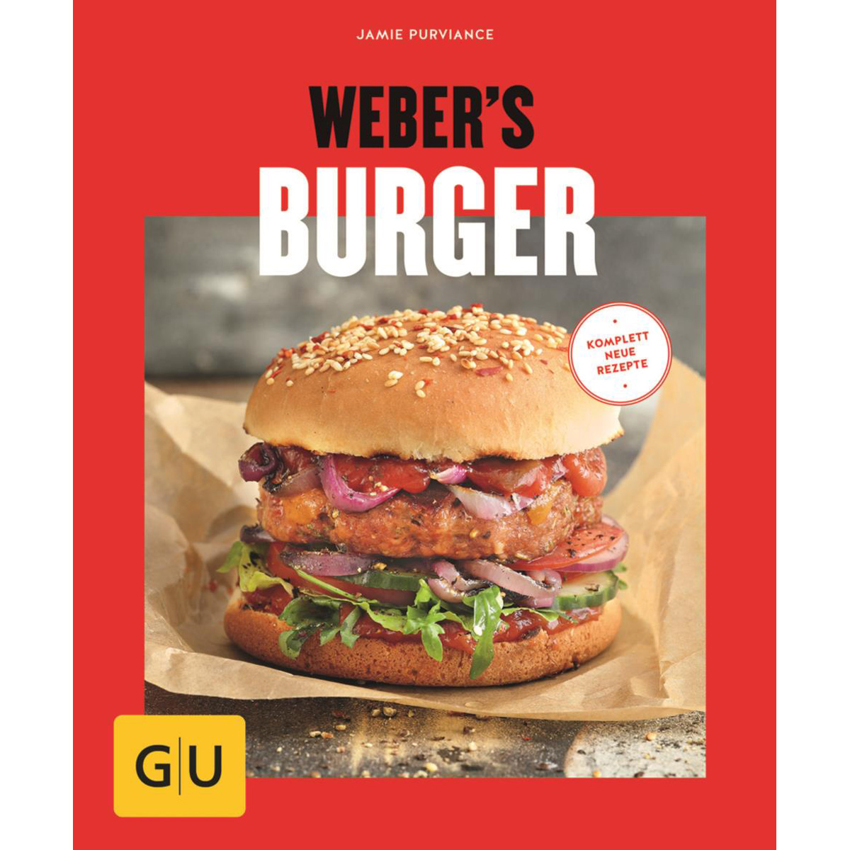 Weber’s Burger: Die besten Grillrezepte mit und ohne Fleisch