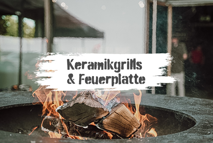 Keramikgrills, Feuerplatte & Dutch Oven