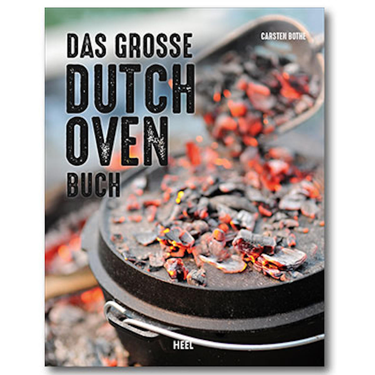 Das gro?e Dutch-Oven-Buch