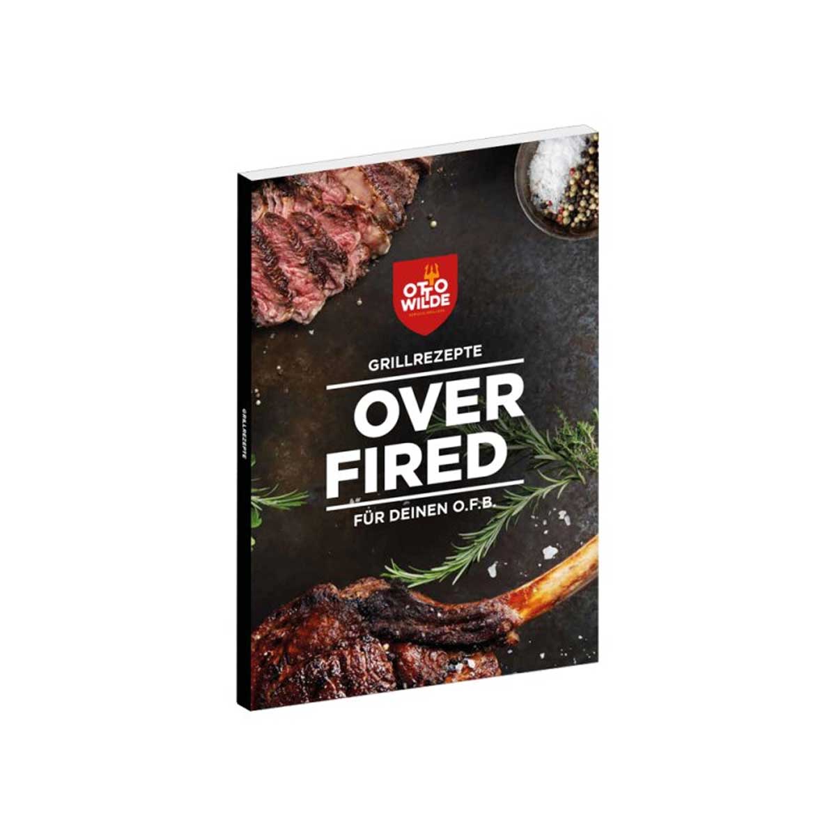 Otto Wilde O.F.B. Grillrezepte Buch DE Otto Wilde O.F.B. Grillrezepte Buch DE