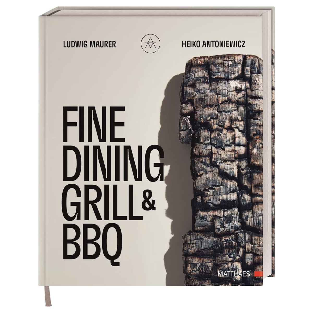 Maurer / Antoniewicz: Fine Dining Grill & BBQ
